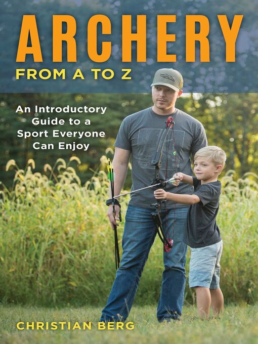 Title details for Archery from a to Z by Christian Berg - Available